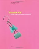 Second Aid: Doorstops, dripcatchers and other symbiotic gadgets
