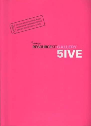 Resource Kit Gallery 5ive (Stockbyte Royalty Free Images catalog with CD) (5)
