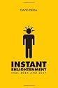 Instant Enlightenment: Fast, Deep, and Sexy