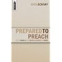 Prepared To Preach: God's Work and our's in proclaiming His Word (Christian Focus)