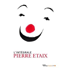 L'int�grale Pierre Etaix : Le soupirant / Yoyo / Tant qu'on a la sante / Le grand amour / Pays de cocagne / Les courts m�trages...