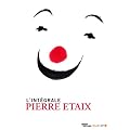 L'int�grale Pierre Etaix : Le soupirant / Yoyo / Tant qu'on a la sante / Le grand amour / Pays de cocagne / Les courts m�trages...