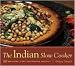 Books : The Indian Slow Cooker: 50 Healthy, Easy, Authentic Recipes [Paperback]