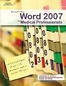 Microsoft  Office Word 2007 for Medical Professionals