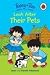 Look After Their Pets (Topsy & Tim)