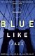 Blue Like 