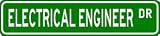 ELECTRICAL ENGINEER Street Sign ~ Custom Aluminum Street Signs
