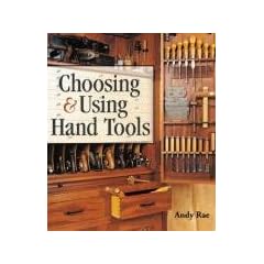 Choosing & Using Hand Tools