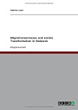 Migrationsprozesse und soziale Transformation in Südasien (German Edition)