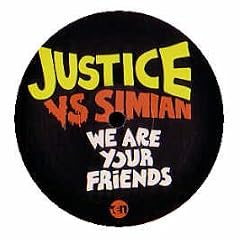 JUSTICE VS SIMIAN / WE ARE YOUR FRIENDS (PROMO COPY)