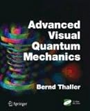 Advanced Visual Quantum Mechanics