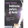 ... E ora parliamo di Kevin di Lionel Shriver