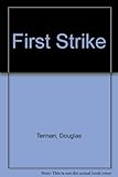First strike