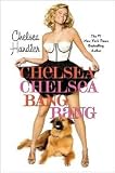 Chelsea Chelsea Bang Bang 1st (first) editon Text Only