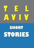 Tel Aviv Short Stories