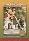 Scientists of the Rivers, Lakes, and Ponds (Scientists of the Biomes)