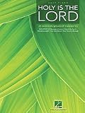 Holy Is the Lord - 25 Modern Worship Favorites - Easy Piano Songbook