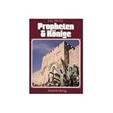 Propheten und K�nigevon "E.G. White"