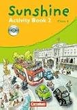 Sunshine - Allgemeine Ausgabe: Band 2: 4. Schuljahr - Activity Book mit Lieder-/Text-CD (Kurzfassung)