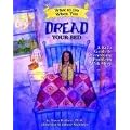 What to Do When You Dread Your Bed: A Kid's Guide to Overcoming Problems