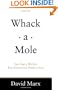 Whack-a-Mole: The Price We Pay For Expecting Perfection