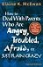 How to Deal With Parents Who Are Angry, Troubled, Afraid, or Just Plain Crazy Second Edition