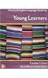 Young Learners (Practical English Language Teaching Series) (ELT PELTS)