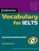  : Cambridge Vocabulary for IELTS without Answers (Cambridge Exams Publishing)