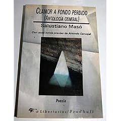 Clamor a fondo perdido: (antolog�a general)