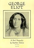 George Eliot : a brief biography