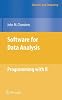 Software for Data Analysis: Programming with R (Statistics and Computing)