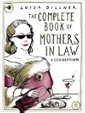 The Complete Book of Mothers-in-law: A Celebration