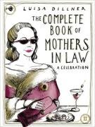 The Complete Book of Mothers-in-law: A Celebration