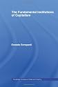 Fundamental Institutions of Capitalism: A Radical View (Routledge Frontiers of Political Economy)