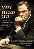 Bobby Fischer Live [ 2009 ] Uncensored