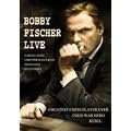 Bobby Fischer Live [ 2009 ] Uncensored