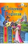 Princesas Y Juglares (Spanish Edition)