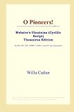 O Pioneers! (Websters Ukrainian (Cyrillic Script) Thesaurus Edition)