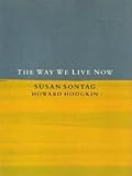 The way we live now