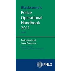 Blackstone's Police Operational Handbook 2011: Law