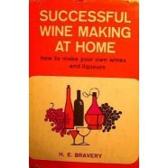 Successful wine making at home by  H. E Bravery
