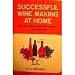 Search : Successful wine making at home