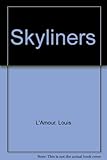 The sky-liners