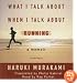 What I Talk about When I Talk about Running