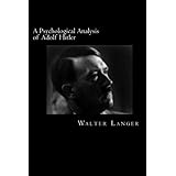 a psychological analysis of adolf hitler