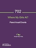 Where My Girls At? Sheet Music