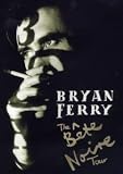 Bryan Ferry - Bete Noire Tour (NTSC/Region 0)