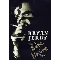 Bryan Ferry: The Bete Noire Tour [DVD] [1988]