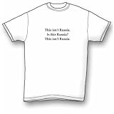 This Isn't Russia. Is This Russia? T-Shirt Standard Cotton
