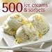 500 Ice Creams and Sorbets